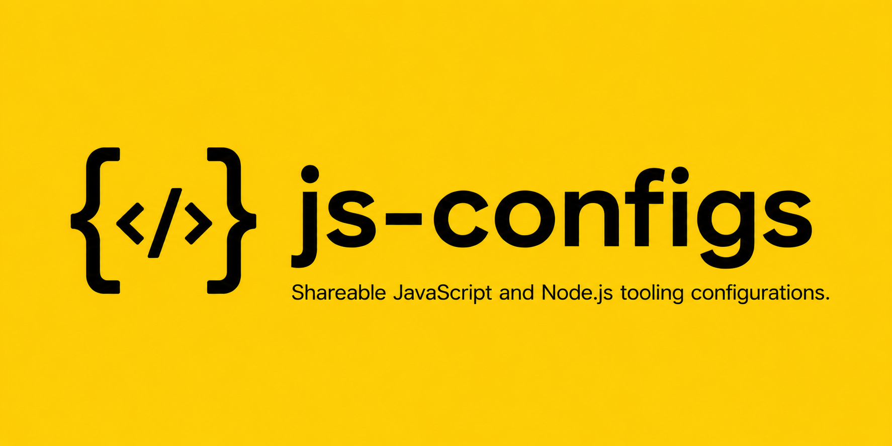 js-configs — shareable JavaScript and Node.js tooling configurations